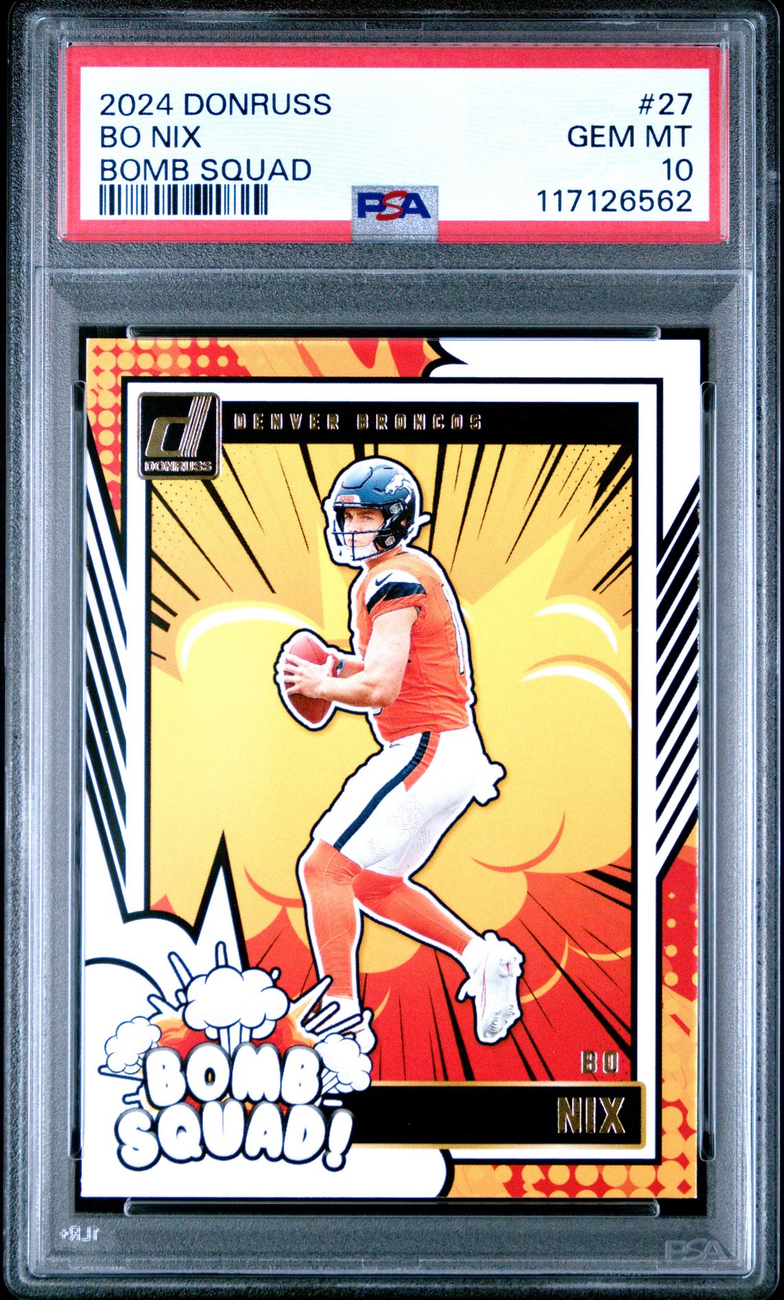 2024 Panini Donruss Bomb Squad Bo Nix #27 Gem Mt 10 front