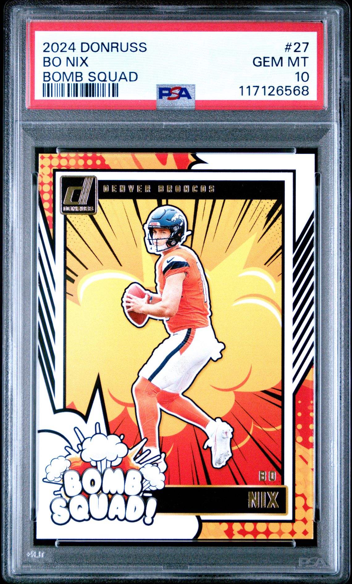 2024 Panini Donruss Bomb Squad Bo Nix #27 Gem Mt 10 front