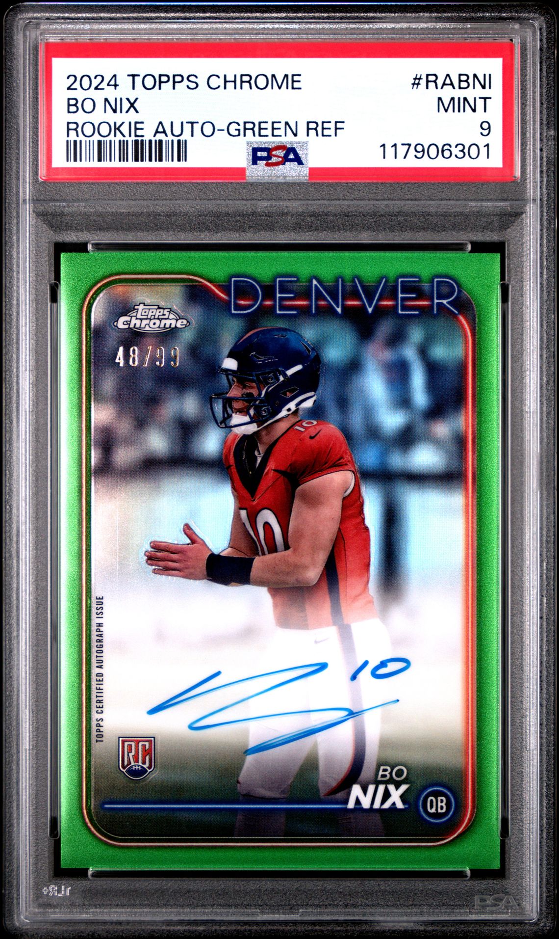 2024 Topps Chrome TOPPS CHROME ROOKIE AUTOGRAPHS VARIATIONS GREEN REF #RABNI Bo Nix front