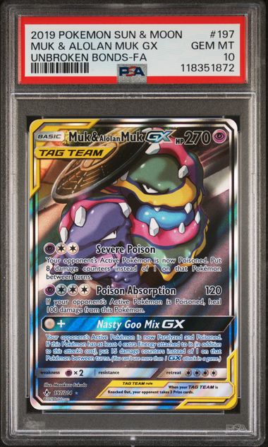 Pokemon - 2019 Muk & Alolan Muk Gx Unbroken Bonds-Fa #197 Sun & Moon Unbroken Bonds PSA 10
