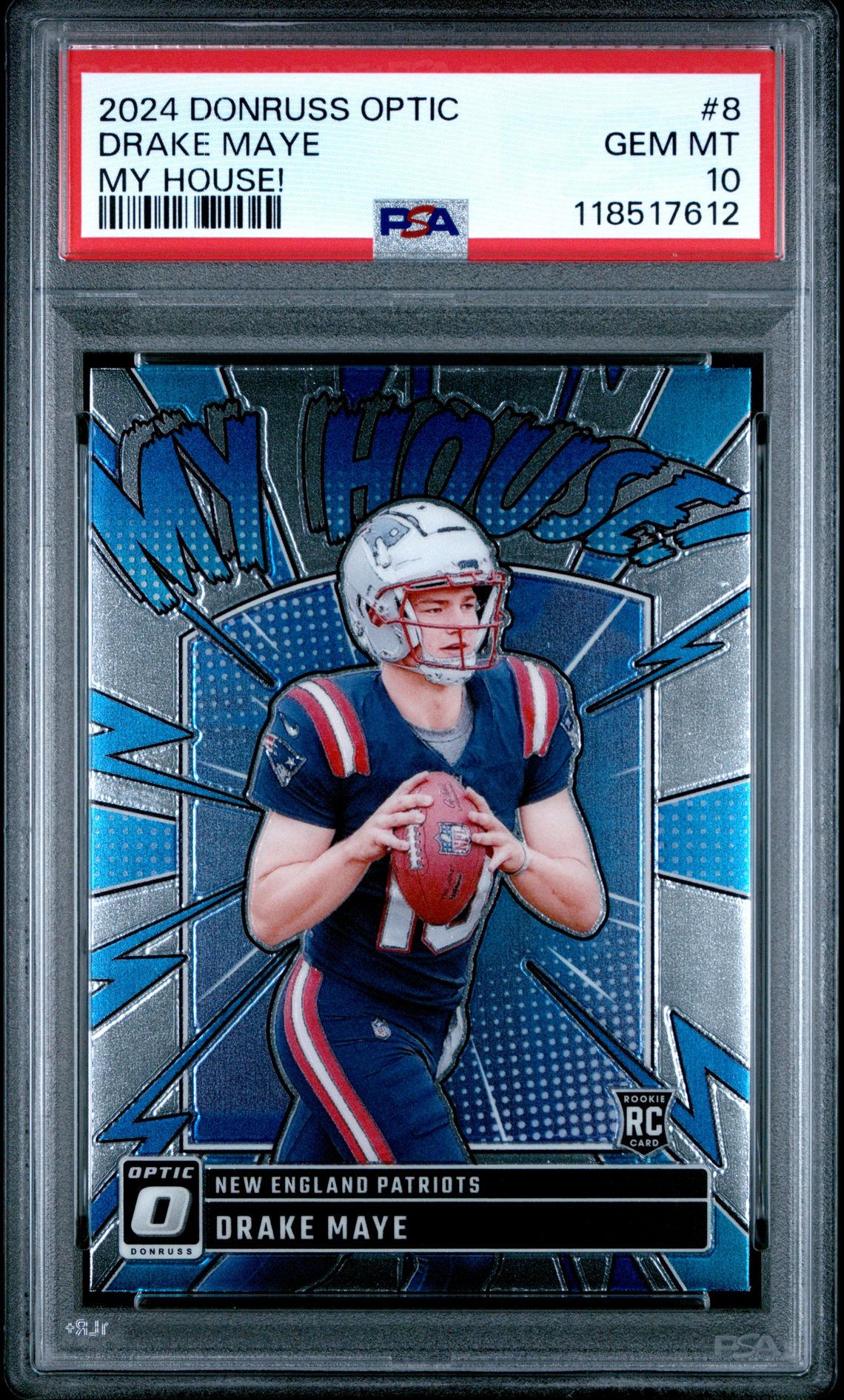 2024 Panini Donruss Optic My House! Drake Maye #8 Gem Mt 10 front view - PSA graded GEM MT 10