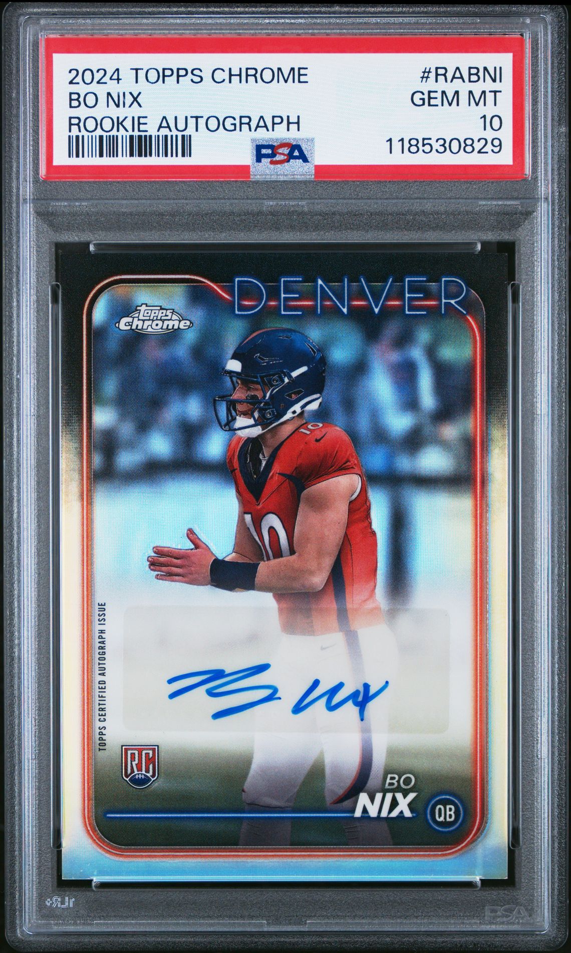 2024 Topps Chrome Rookie Autographs Variations Bo Nix #Rabni Gem Mt 10 front