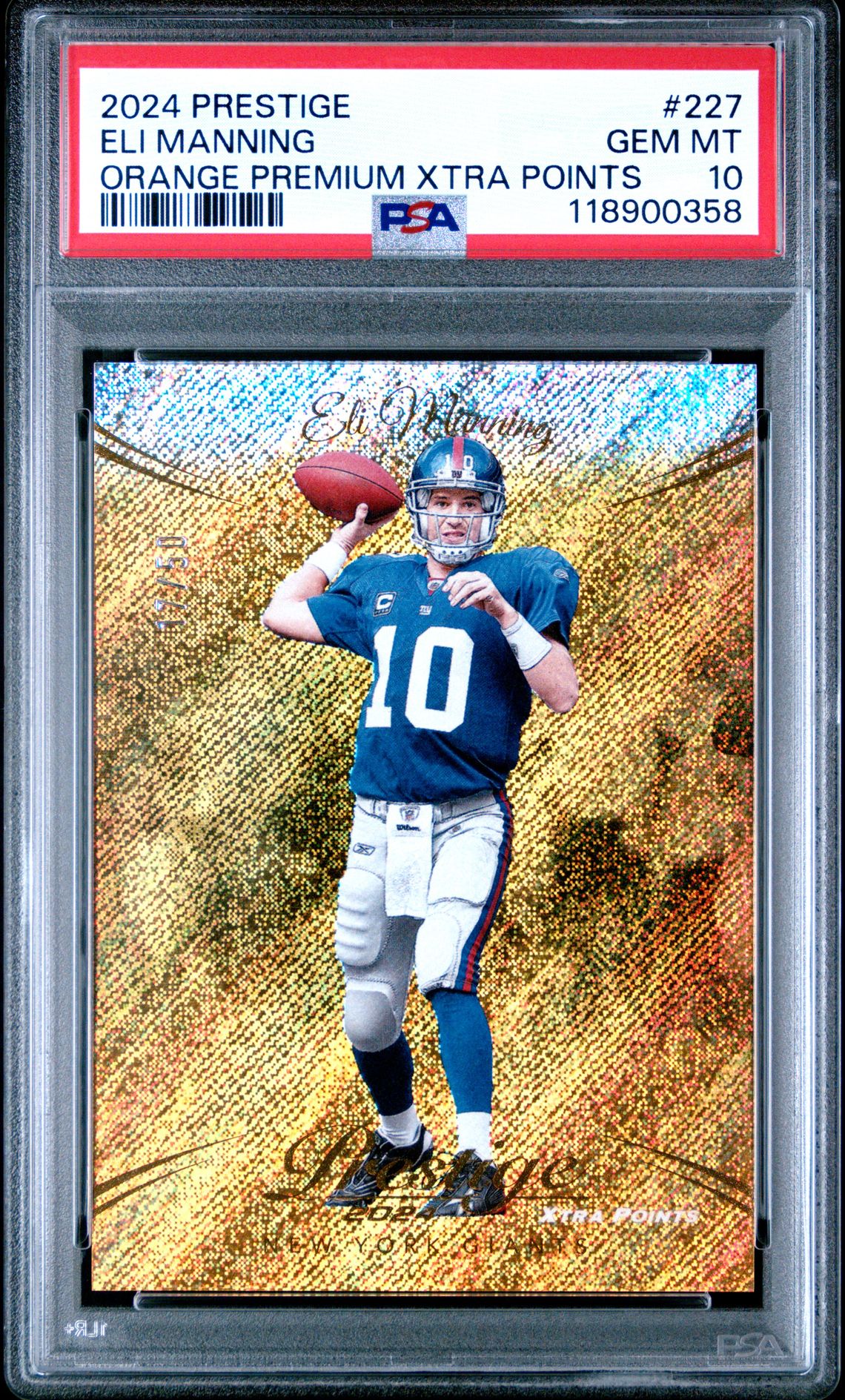 2024 Panini Prestige Eli Manning #227 (Orange Premium Xtra Points) Gem Mt 10 front