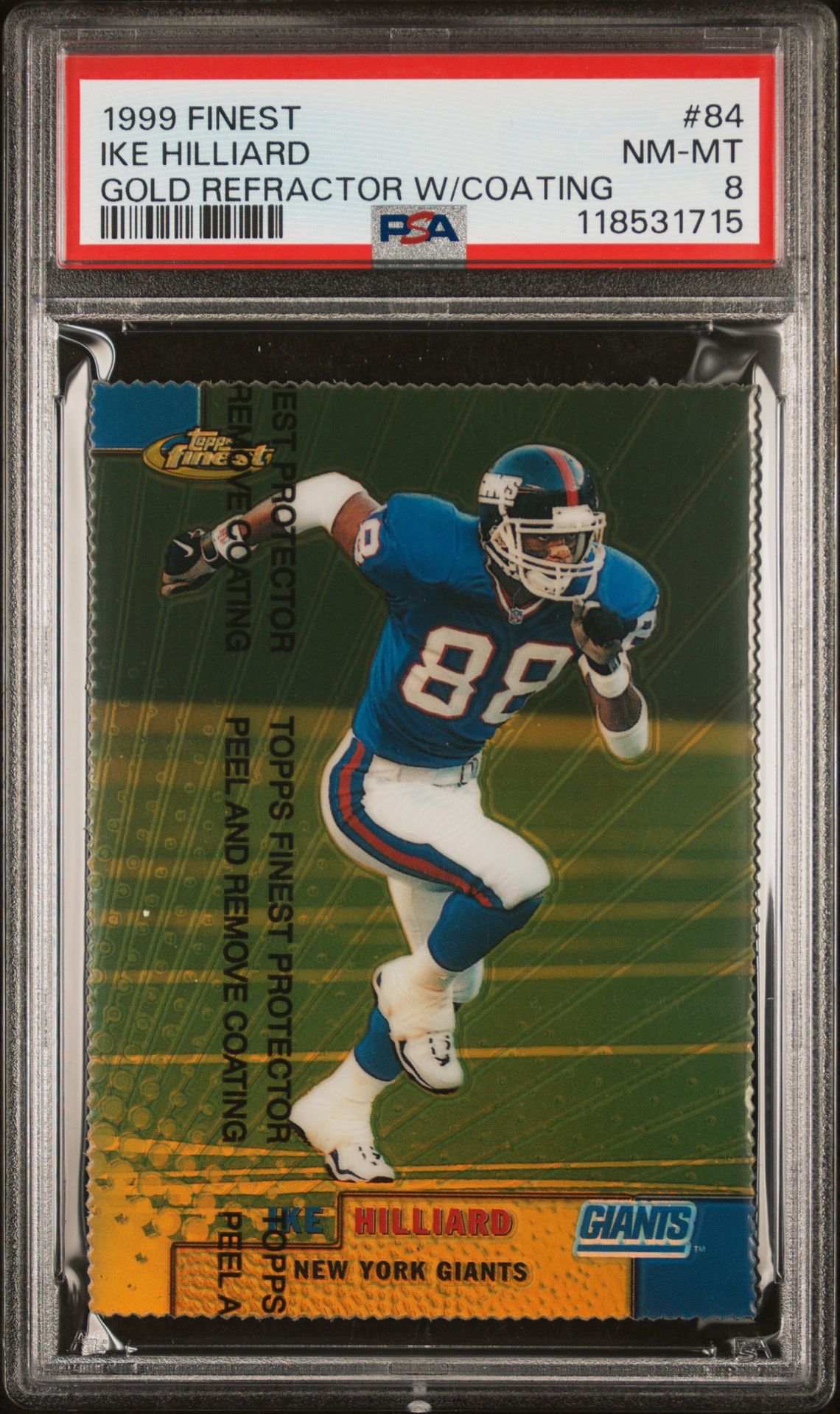 1999 Finest Ike Hilliard #84 (Gold Refractor W/Coating) Nm-Mt 8 front