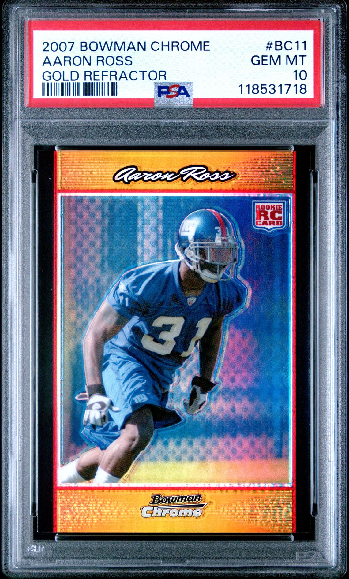 2007 Bowman Chrome Aaron Ross #Bc11 (Gold Refractor) Gem Mt 10 front view - PSA graded GEM MT 10