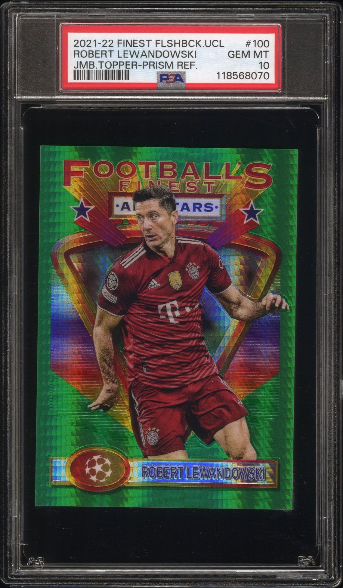 2021-22 Topps TOPPS FINEST FLASHBACKS UEFA CHAMPIONS LEAGUE JMB.TOPPER-PRISM REF. #100 Robert Lewandowski front
