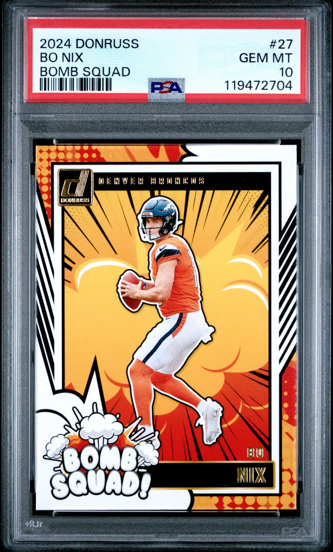 2024 Panini Donruss Bomb Squad Bo Nix #27 Gem Mt 10 front