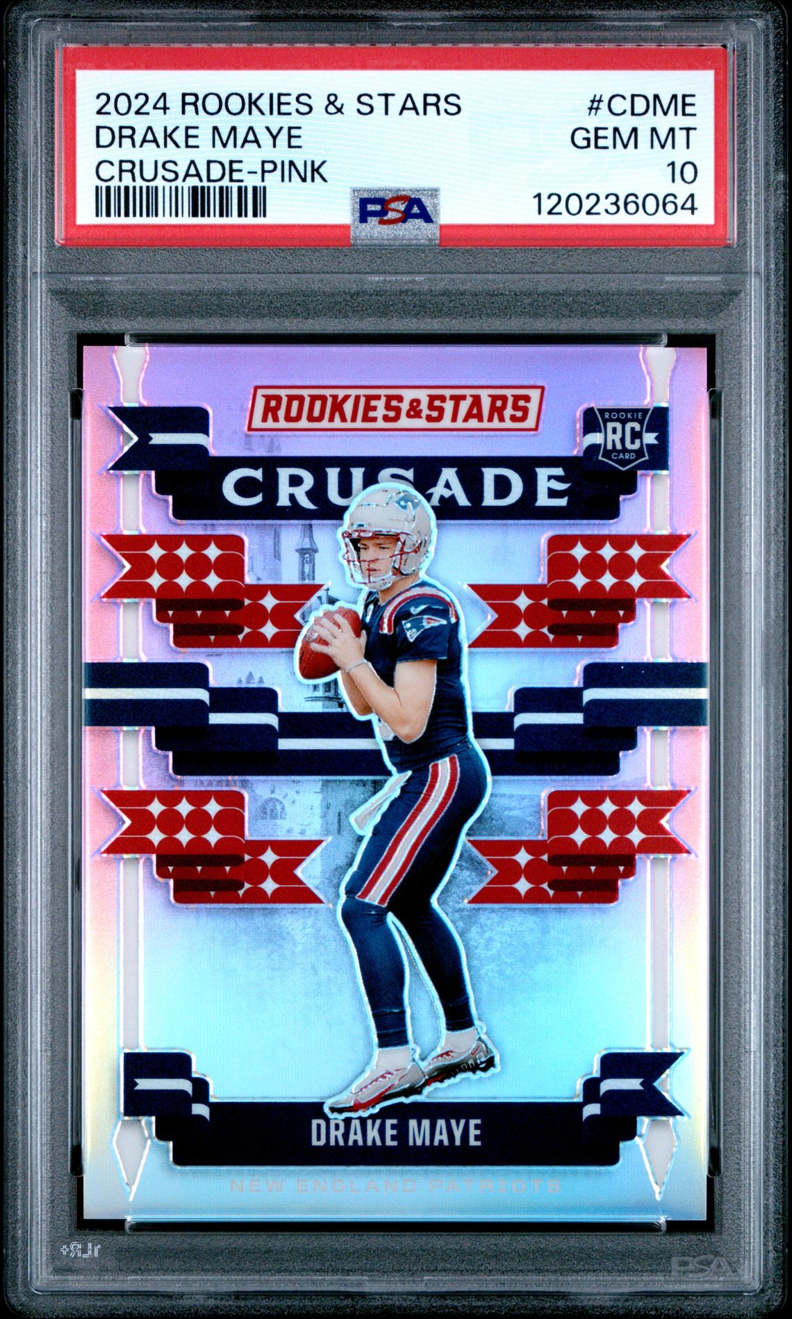 2024 Panini Rookies & Stars Crusade Drake Maye #Cdme (Crusade-Pink) Gem Mt 10 front