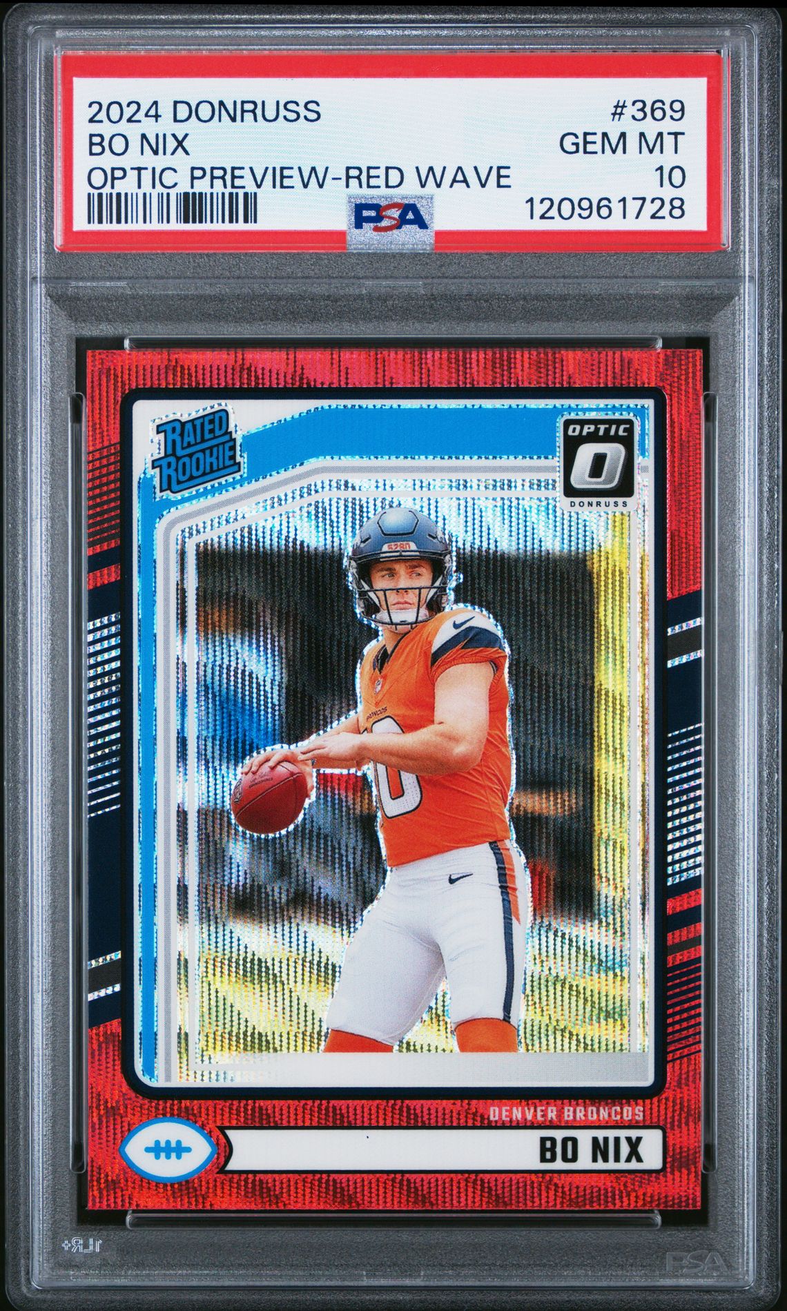 2024 Panini Donruss Bo Nix #369 (Optic Preview-Red Wave) Gem Mt 10 front