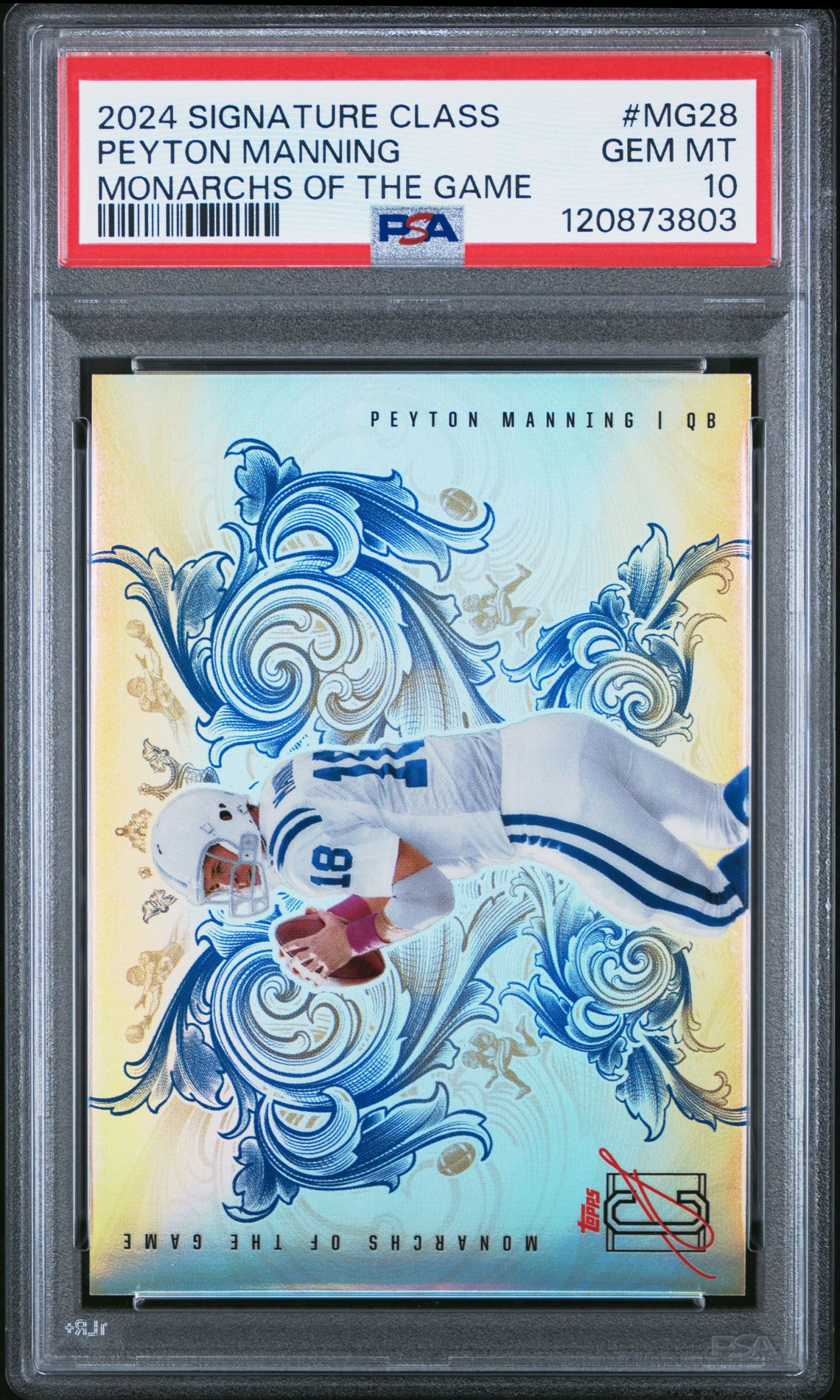 2024 Topps Signature Class Monarchs Of The Game Peyton Manning #Mg28 Gem Mt 10 front