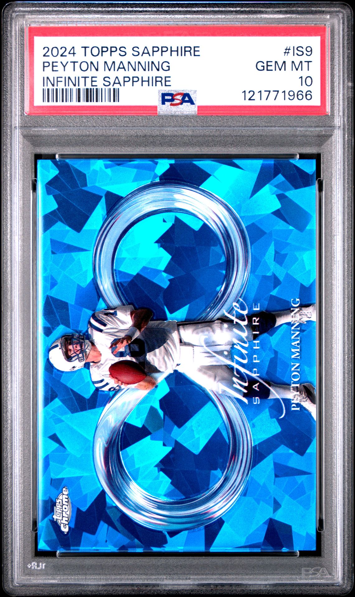 2024 Topps Chrome Sapphire Infinite Sapphire Peyton Manning #Is9 Gem Mt 10 front