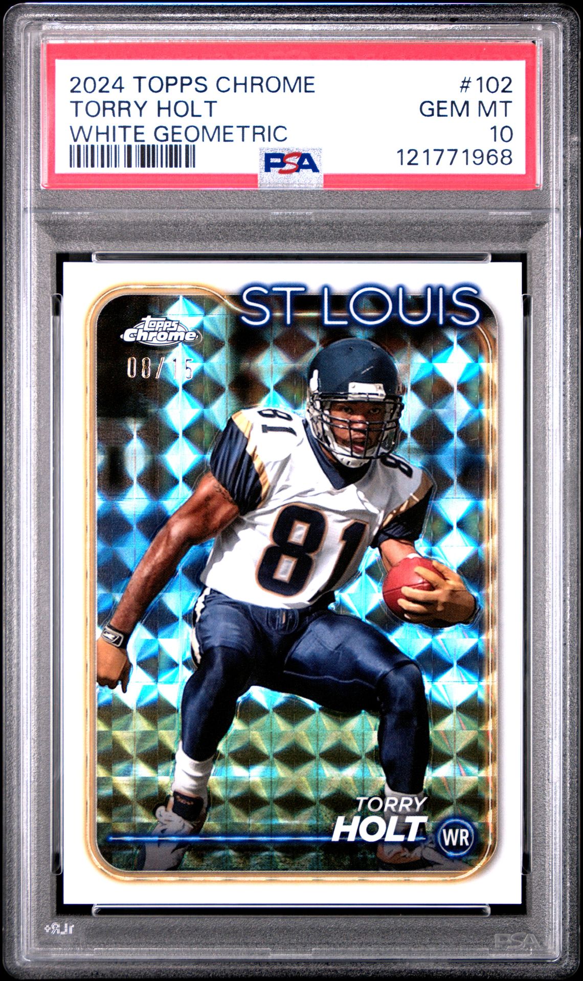 2024 Topps Chrome Torry Holt #102 (White Geometric) Gem Mt 10 front