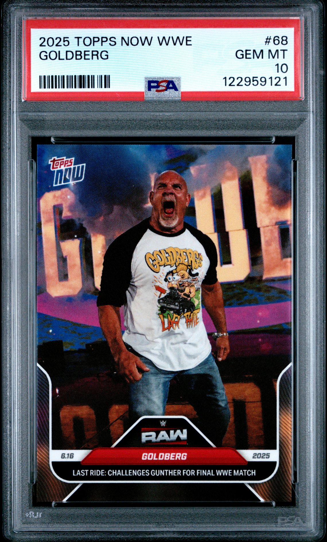 2025 Topps Now Wwe Goldberg #68 Gem Mt 10 front