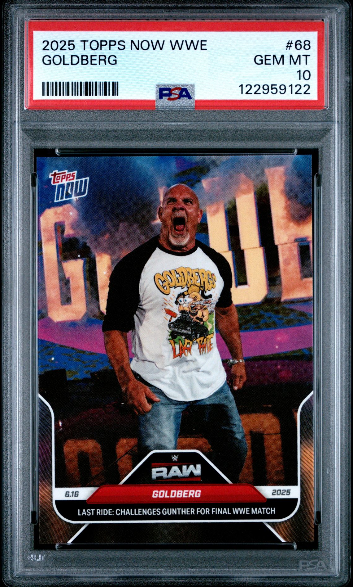 2025 Topps Now Wwe Goldberg #68 Gem Mt 10 front