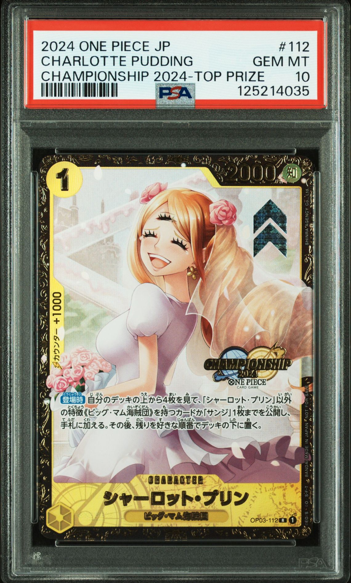 2024 One Piece ONE PIECE JAPANESE PROMOS CHAMPIONSHIP 2024-TOP PRIZE #112 Charlotte Pudding front