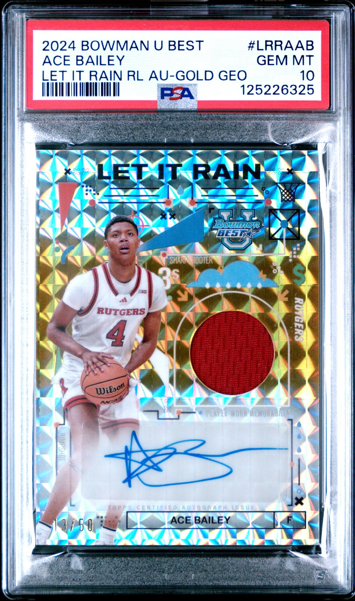 2024 Bowman University Best Let It Rain Relic Autographs Ace Bailey #Lrraab (Let It Rain Rl Au-Gold Geo) Gem Mt 10 front