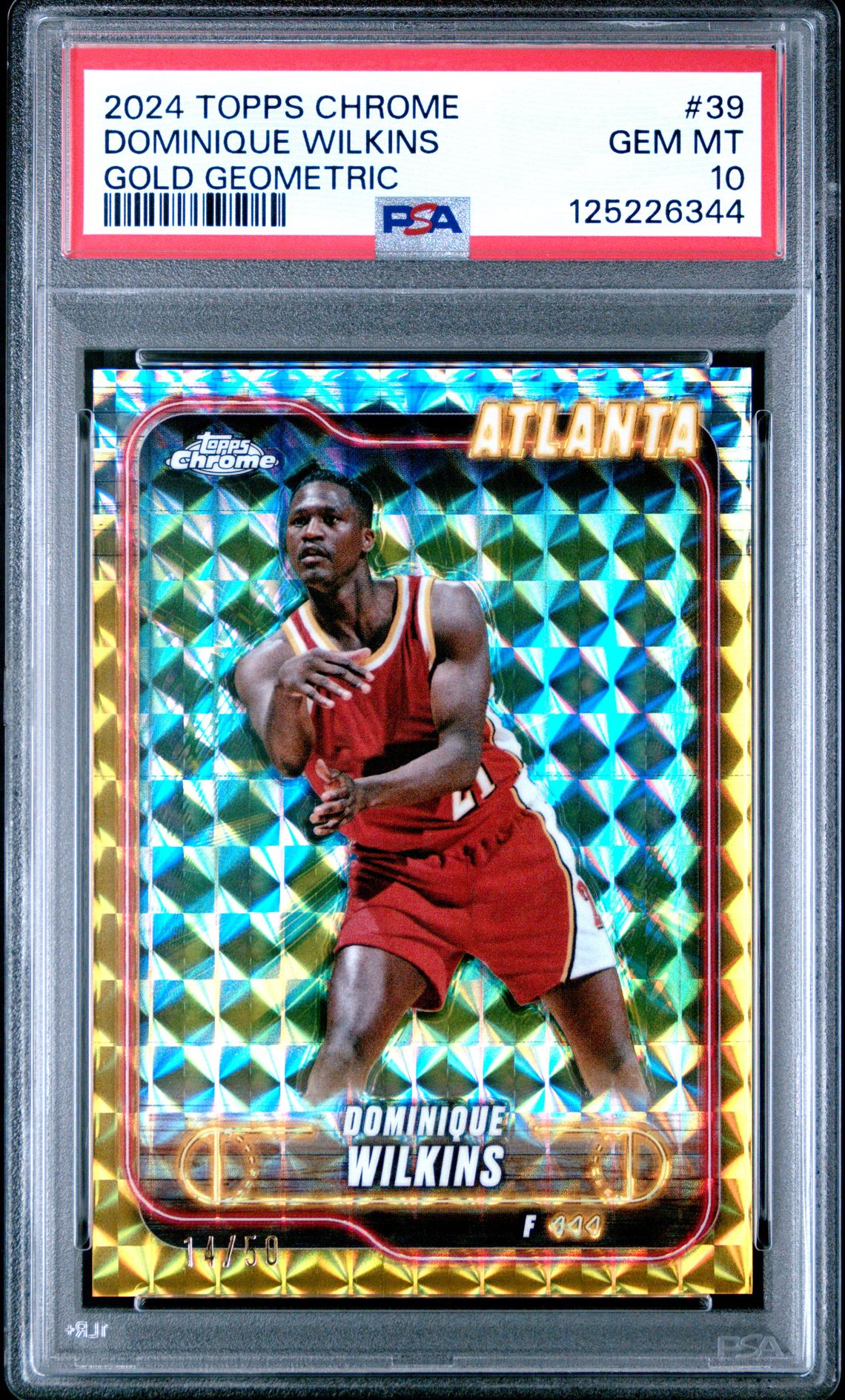 2024 Topps Chrome Dominique Wilkins #39 (Gold Geometric) Gem Mt 10 front