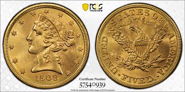 1908 $5 Liberty MS64+ 