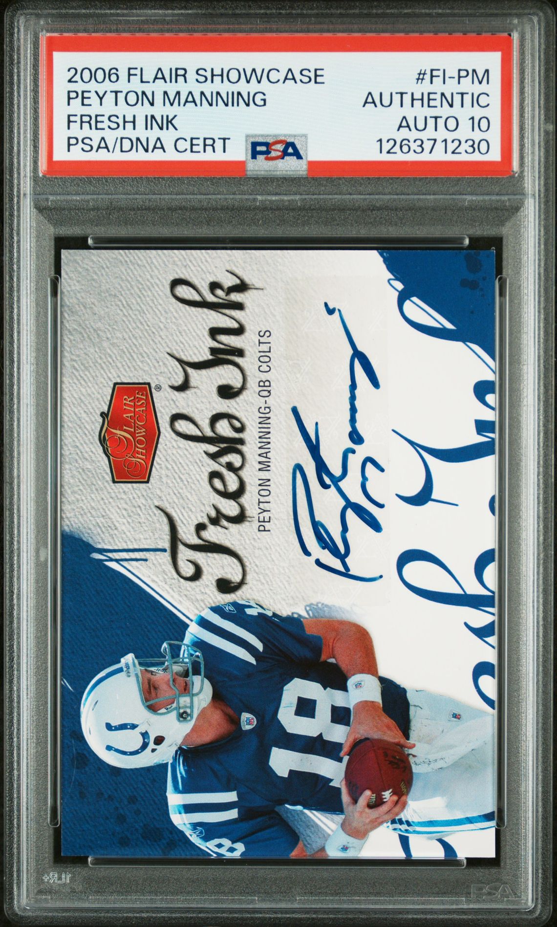 2006 FLAIR SHOWCASE FRESH INK #FI-PM Peyton Manning front