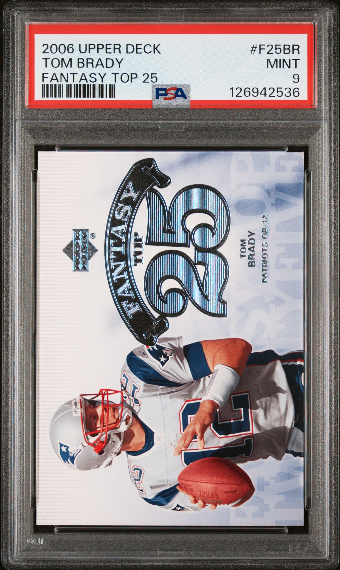 2006 Upper Deck Fantasy Top 25 Tom Brady #F25Br (Fantasy Top 25) Mint 9 front