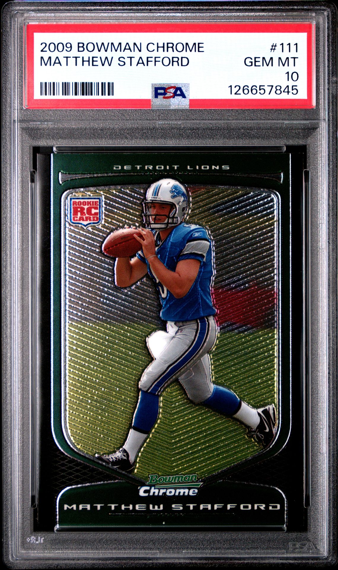 2009 Bowman Chrome Matthew Stafford #111 Gem Mt 10 front