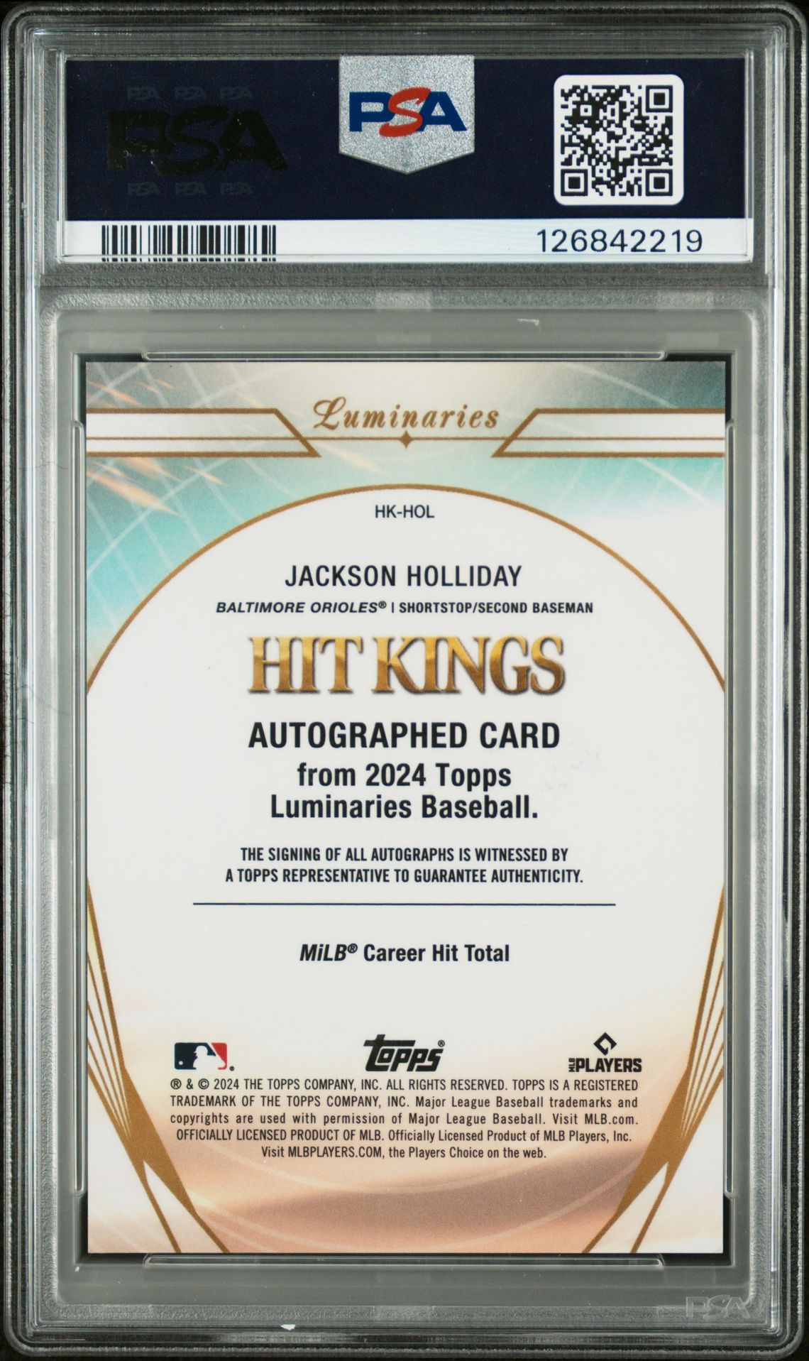2024 Topps Luminaries Hit Kings Autographs Jackson Holliday #Hkhol (Hit Kings Autograph) Gem Mt 10 back