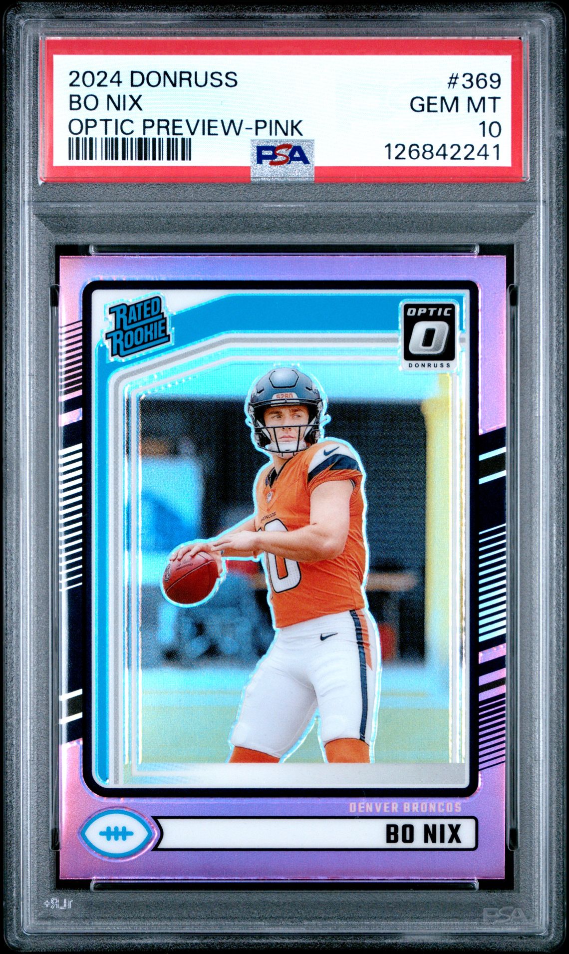 2024 Panini Donruss Bo Nix #369 (Optic Preview-Pink) Gem Mt 10 front