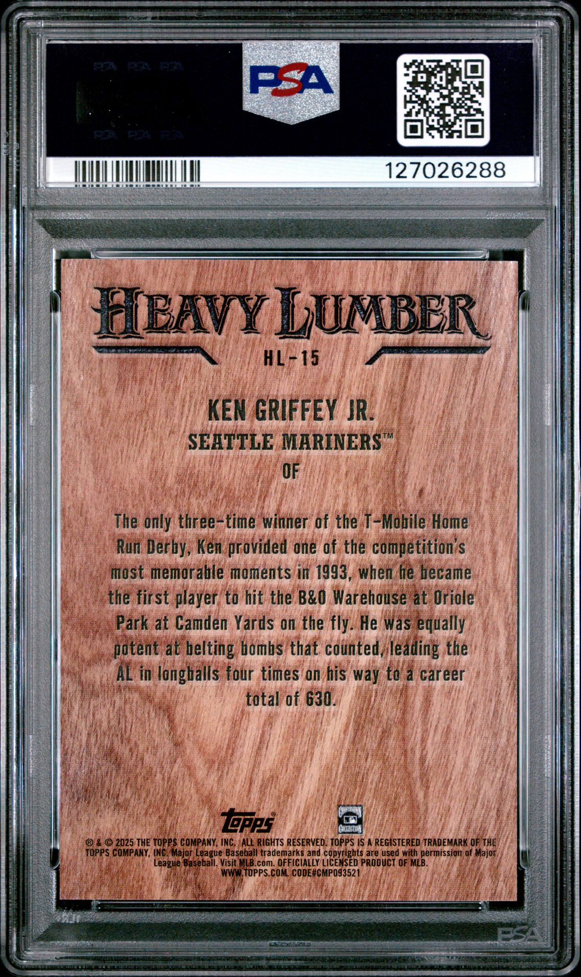 2025 Topps Heavy Lumber Ken Griffey Jr. #Hl15 Gem Mt 10 back