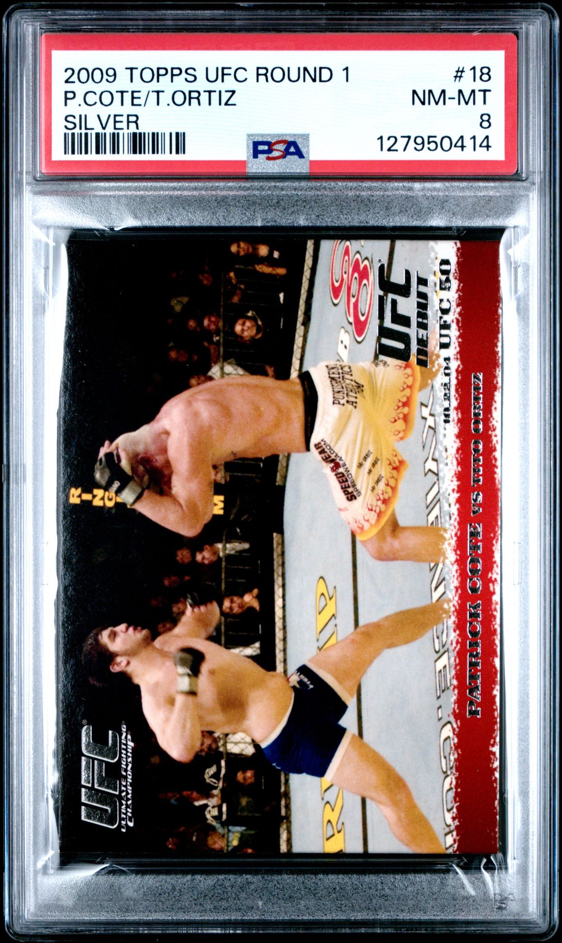 2009 Topps Ufc Round 1 P.cote/T.ortiz #18 (Silver) Nm-Mt 8 front