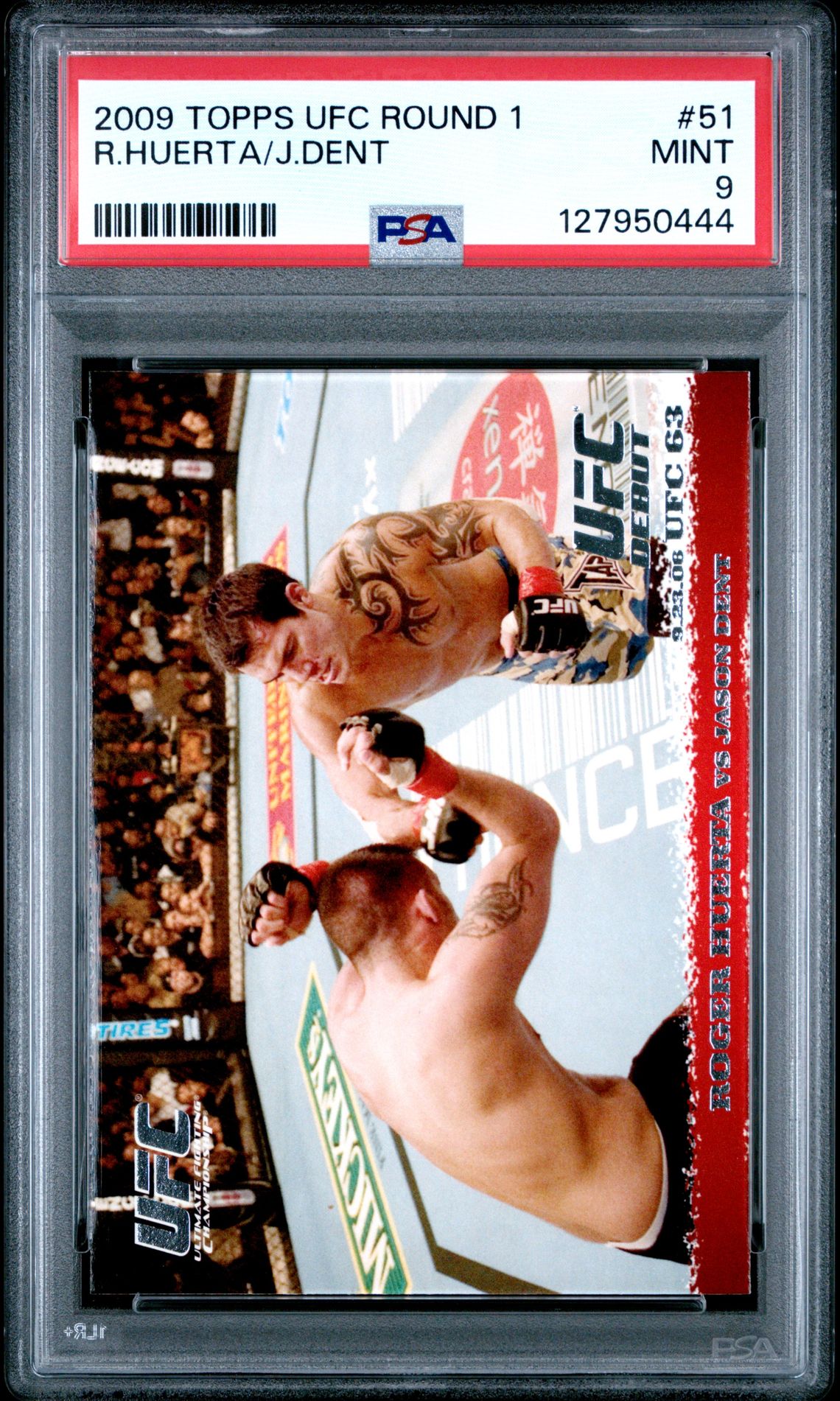 2009 Topps Ufc Round 1 R.huerta/J.dent #51 Mint 9 front