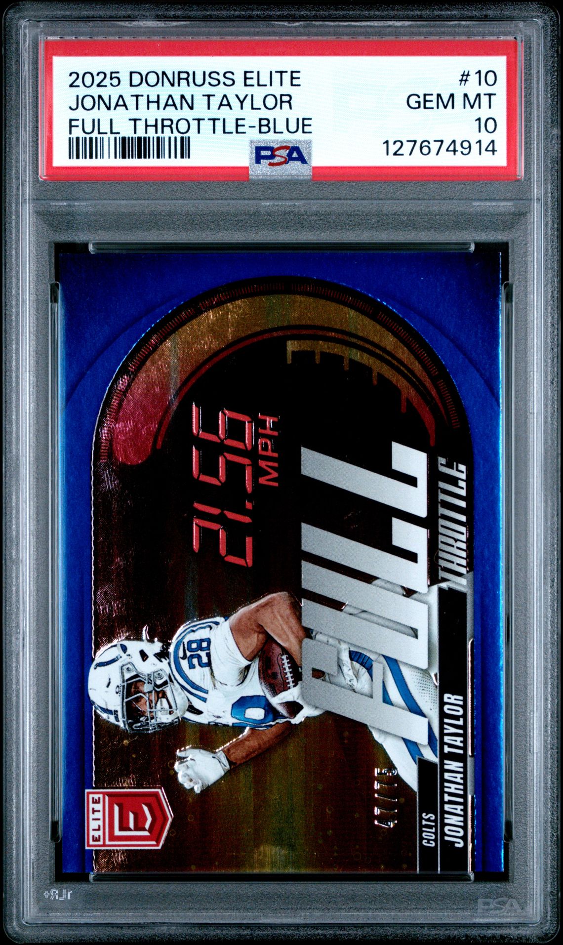 2025 Panini Donruss Elite Full Throttle Jonathan Taylor #10 (Full Throttle-Blue) Gem Mt 10 front