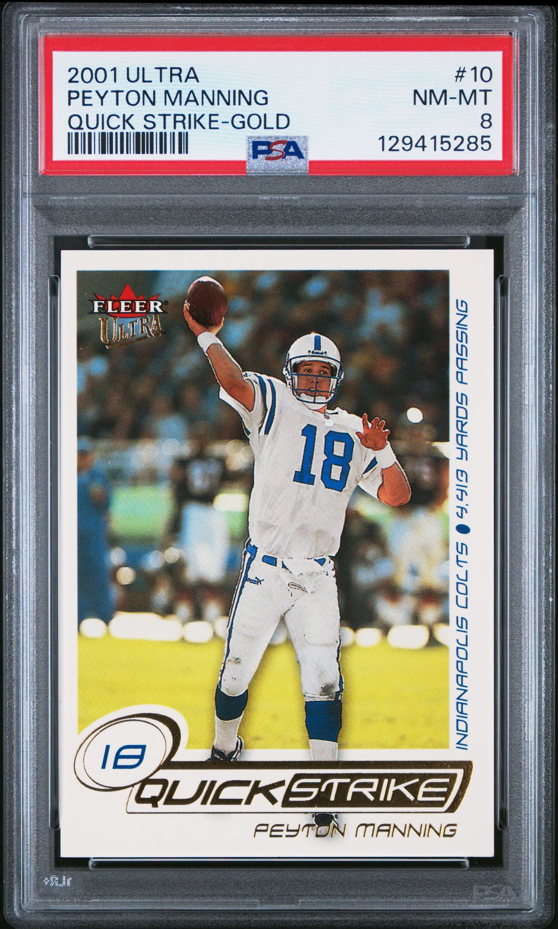 2001 ULTRA QUICK STRIKE GOLD #10 Peyton Manning front