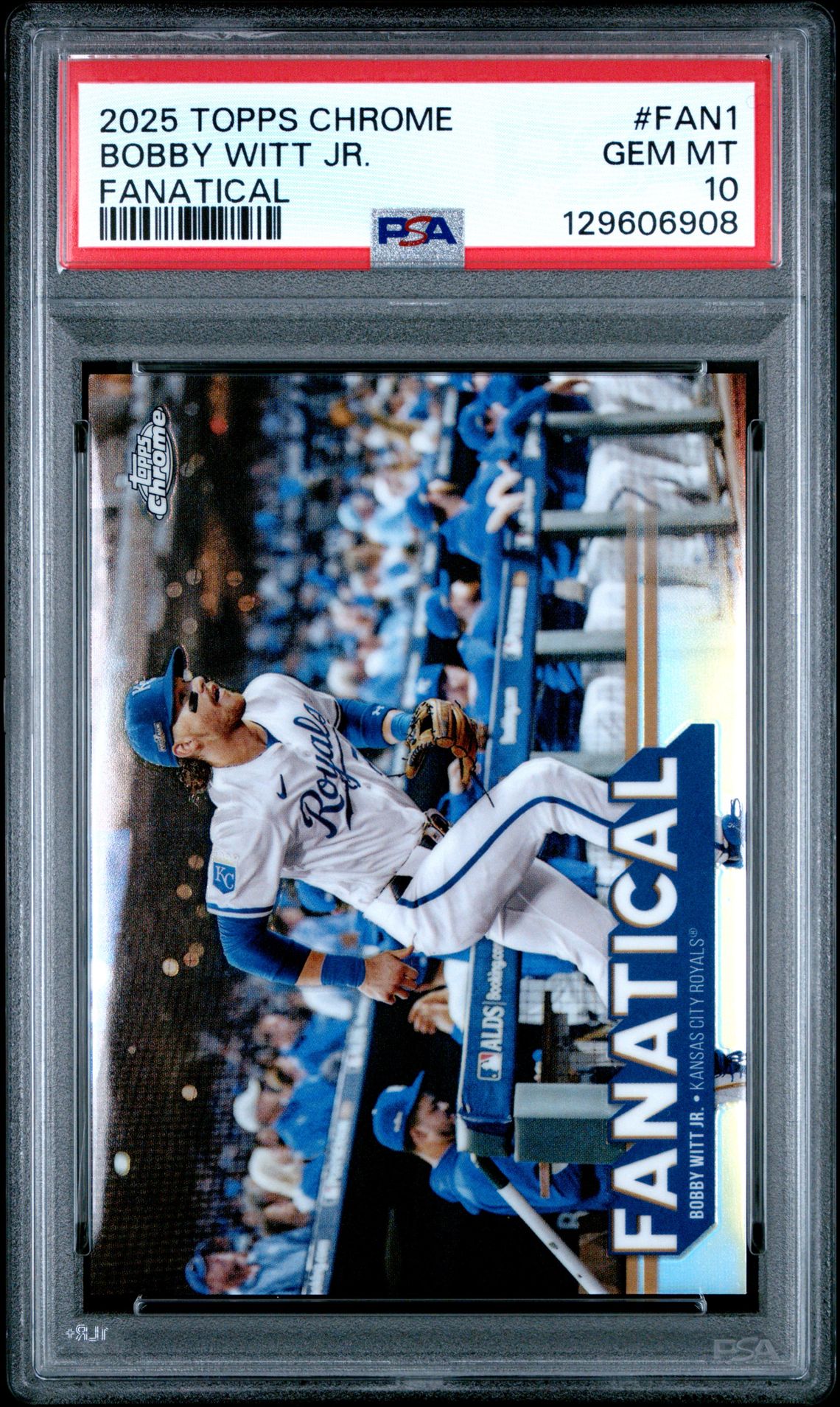 2025 Topps Chrome Fanatical Bobby Witt Jr. #Fan1 Gem Mt 10 front