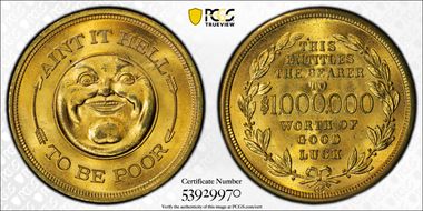 No Date AE Token TC-566944 Ain't It Hell to Be Poor MS63