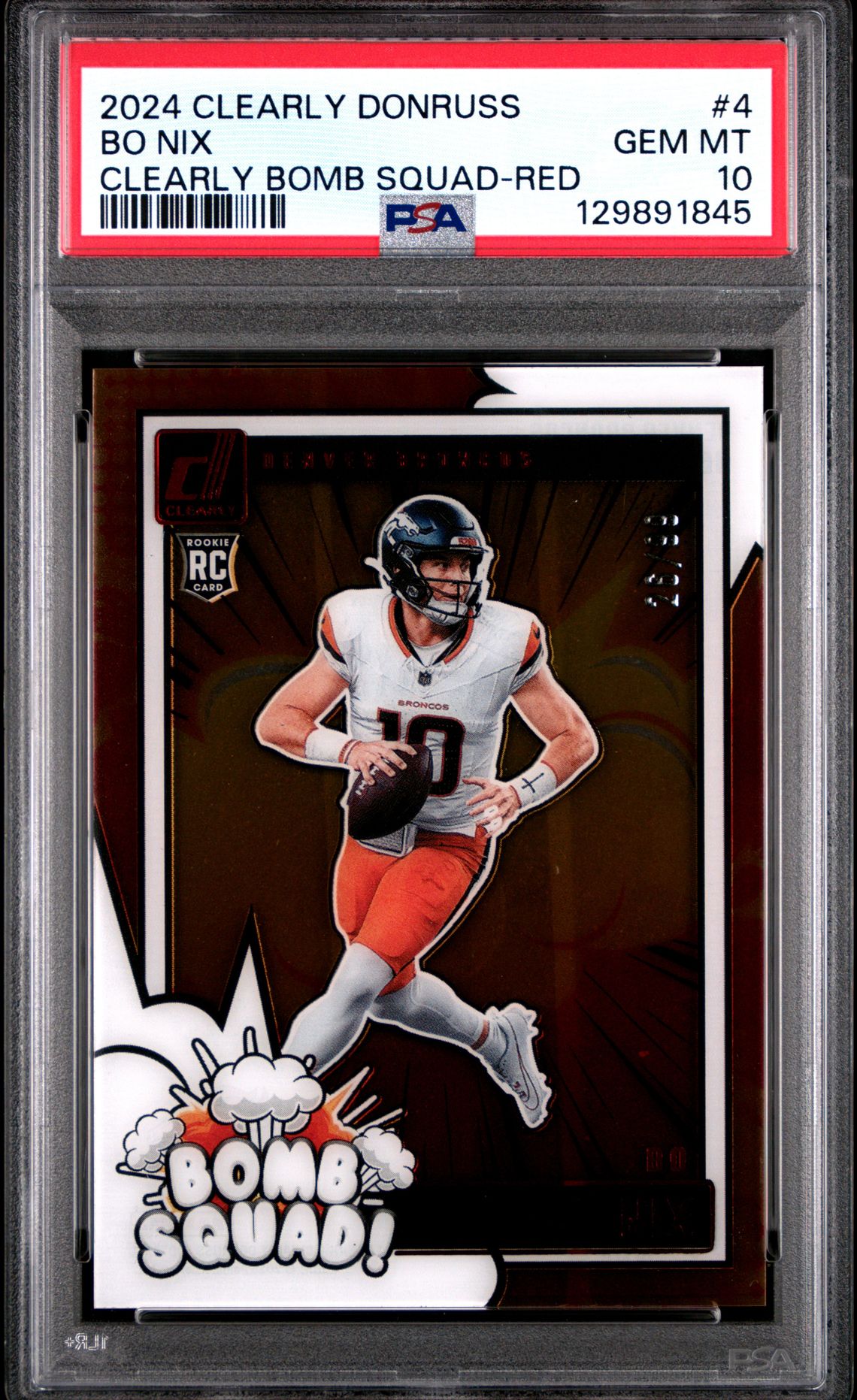 2024 Panini Clearly Donruss Clearly Bomb Squad Bo Nix #4 (Clearly Bomb Squad-Red) Gem Mt 10 front
