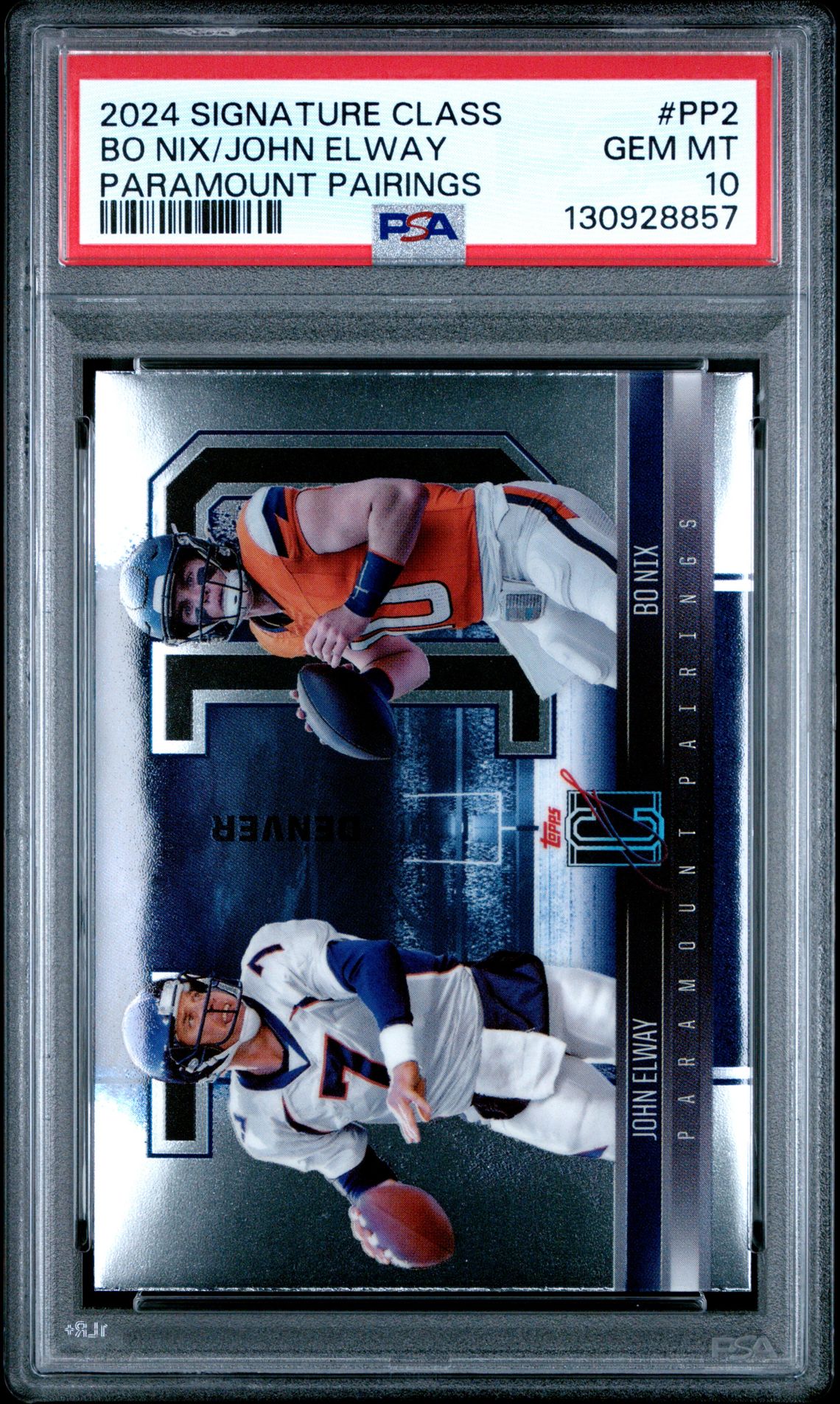 2024 Topps Signature Class Paramount Pairings Bo Nix/John Elway #Pp2 Gem Mt 10 front