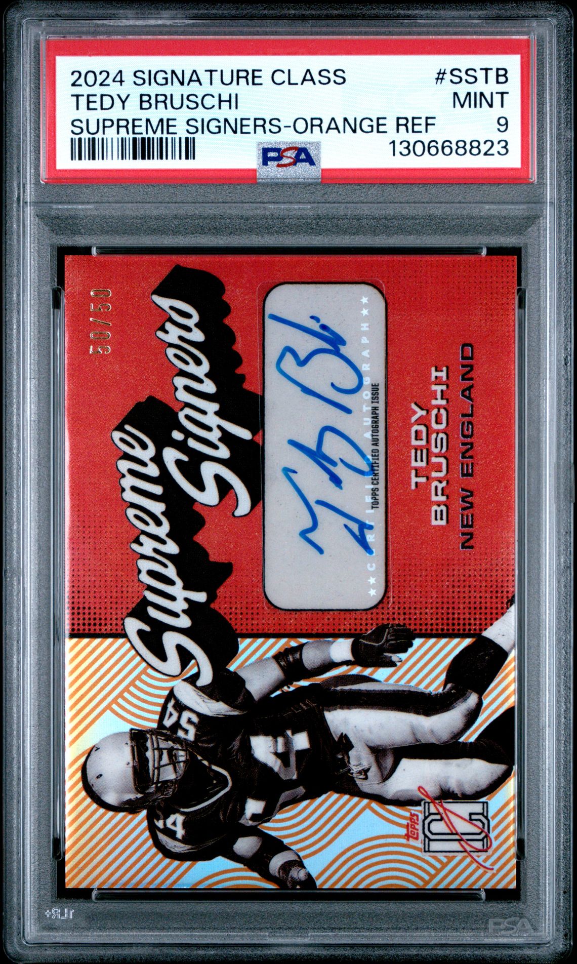 2024 Topps Signature Class Supreme Signers Tedy Bruschi #Sstb (Supreme Signers-Orange Ref) Mint 9 front
