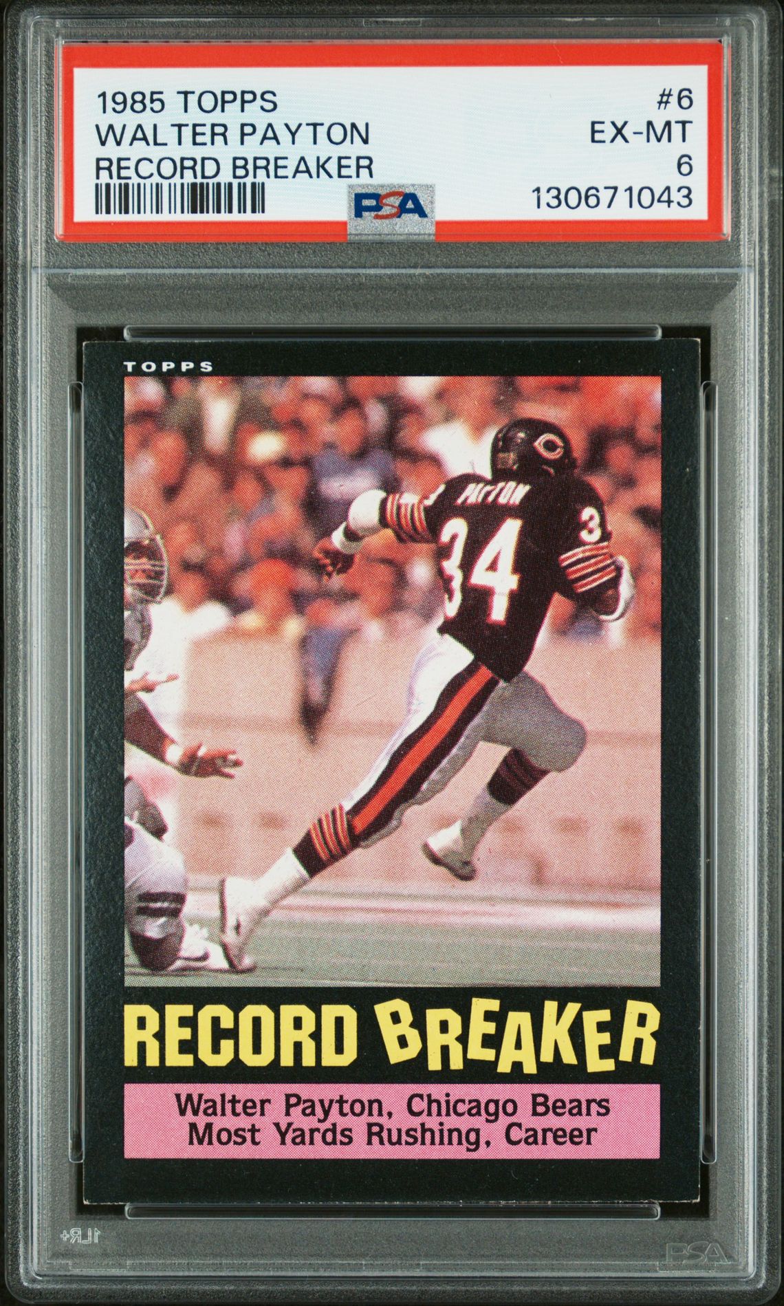 1985 Topps Walter Payton #6 (Record Breaker) Ex-Mt 6 front