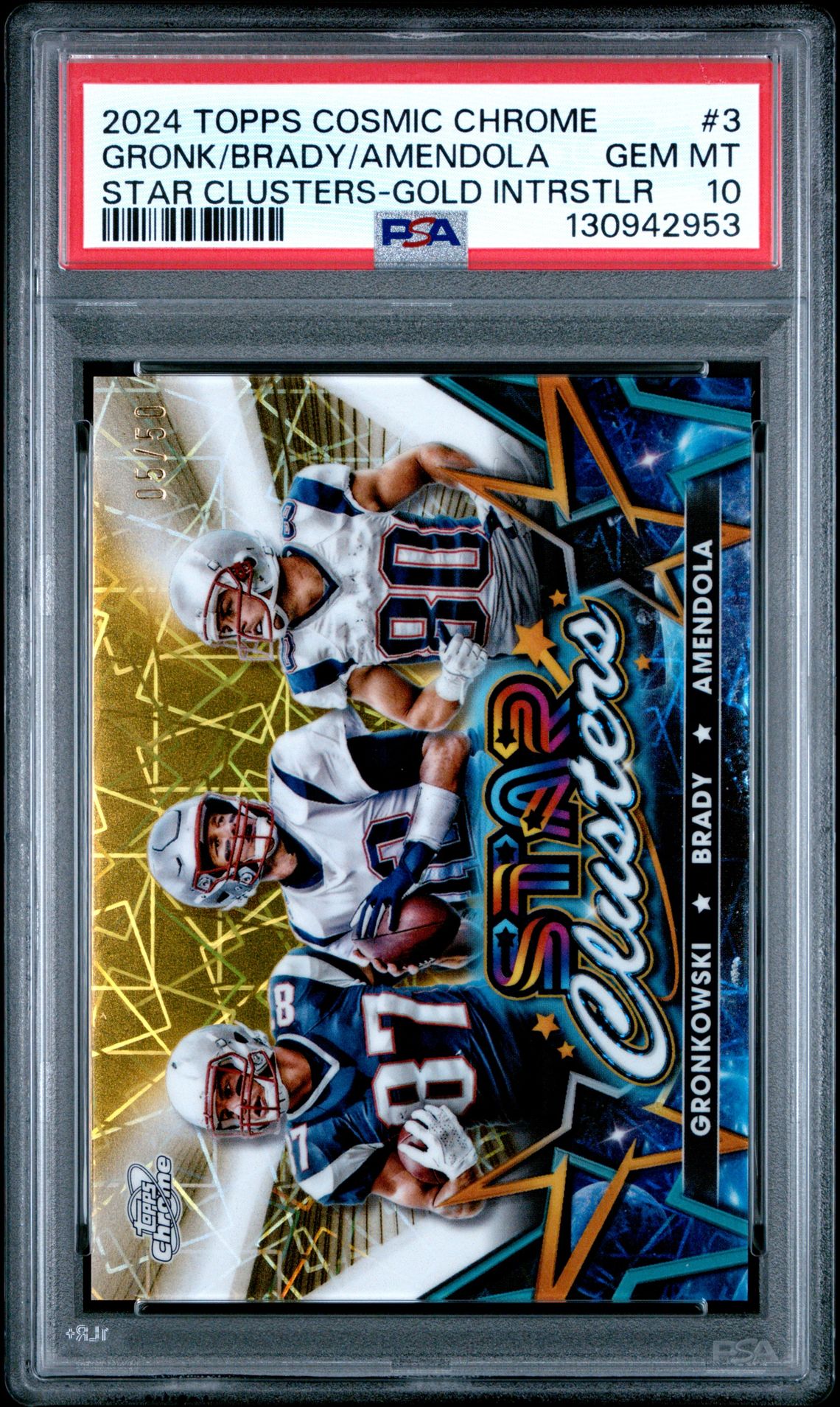 2024 Topps Cosmic Chrome Star Clusters Gronk/Brady/Amendola #3 (Star Clusters-Gold Intrstlr) Gem Mt 10 front