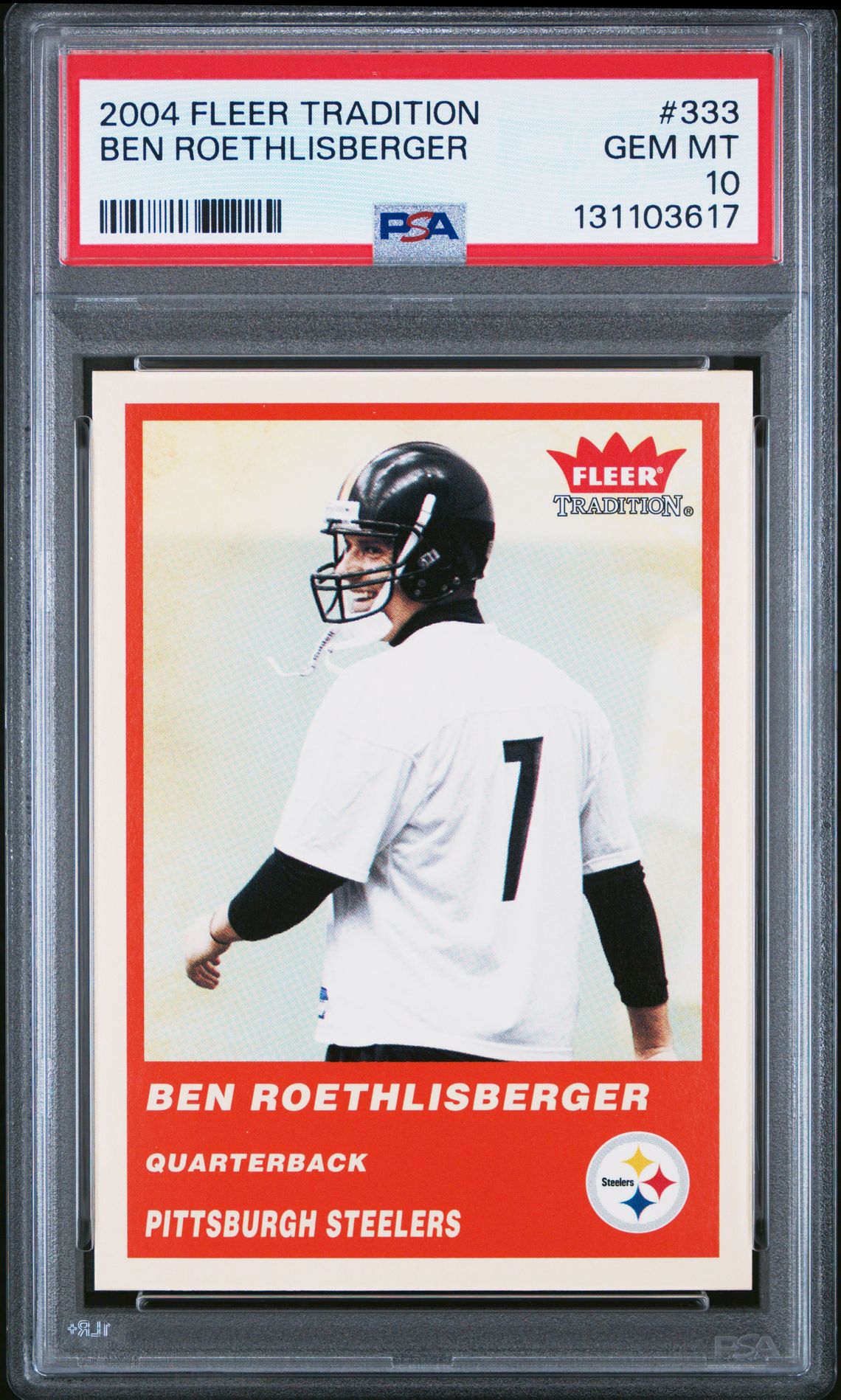 2004 Fleer Tradition Ben Roethlisberger #333 Gem Mt 10 front