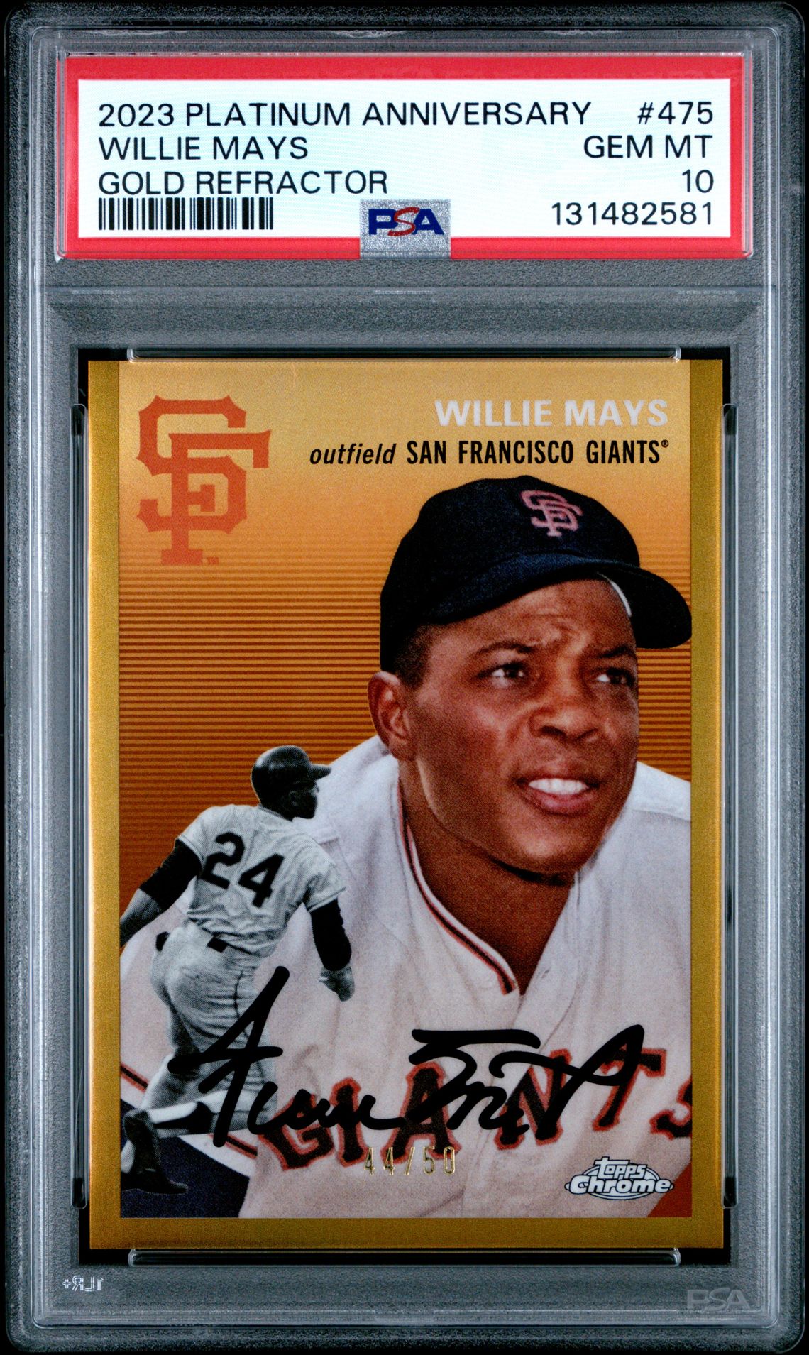2023 Topps Chrome Platinum Anniversary Willie Mays #475 (Gold Refractor) Gem Mt 10 front