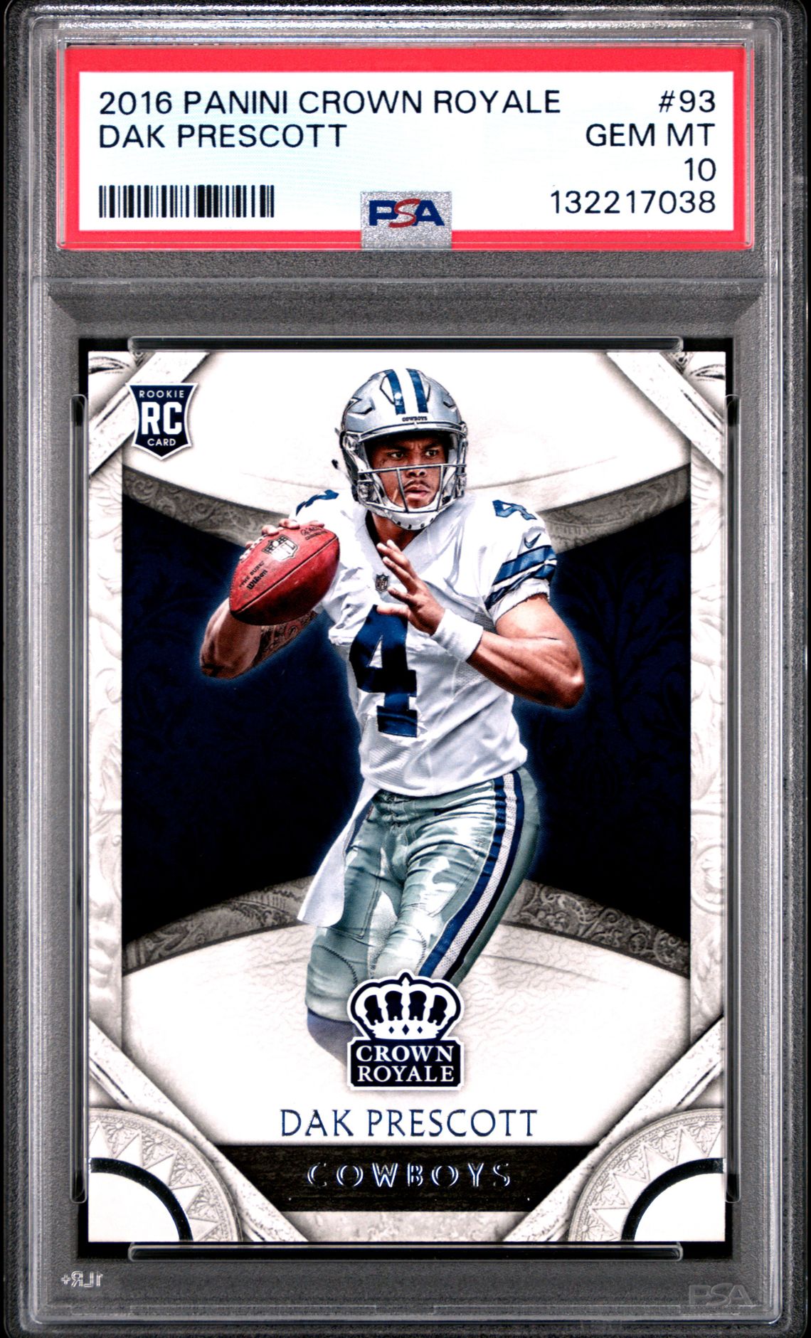 2016 Panini Crown Royale Dak Prescott #93 Gem Mt 10 front