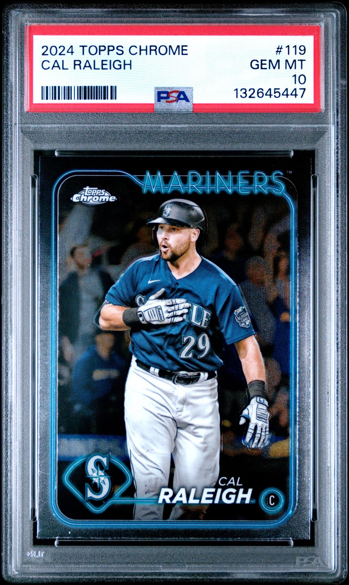 2024 Topps Chrome Cal Raleigh #119 Gem Mt 10 front view - PSA graded GEM MT 10