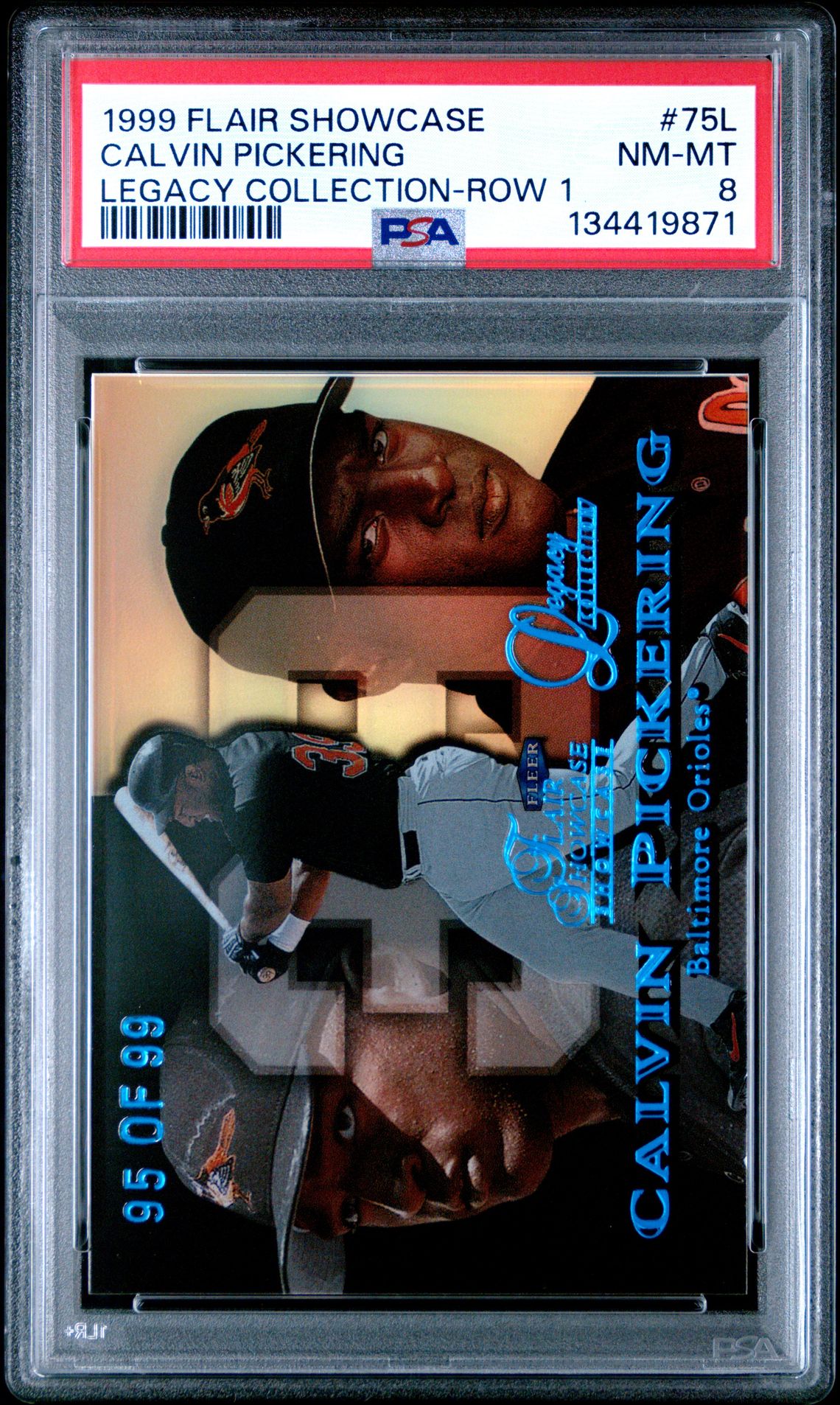 1999 FLAIR SHOWCASE LEGACY COLLECTION ROW 1 #75L Calvin Pickering front