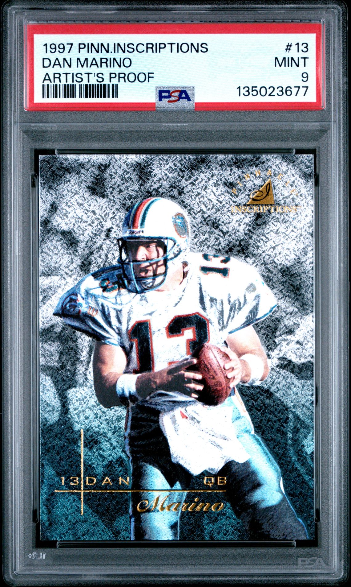 1997 Pinnacle PINNACLE INSCRIPTIONS ARTIST'S PROOF #13 Dan Marino front