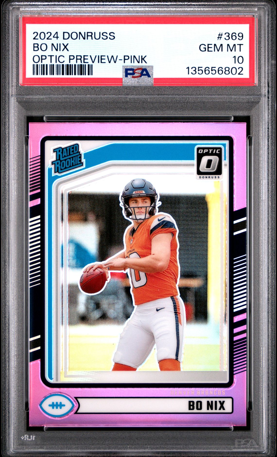 2024 Panini Donruss Bo Nix #369 (Optic Preview-Pink) Gem Mt 10 front view - PSA graded GEM MT 10