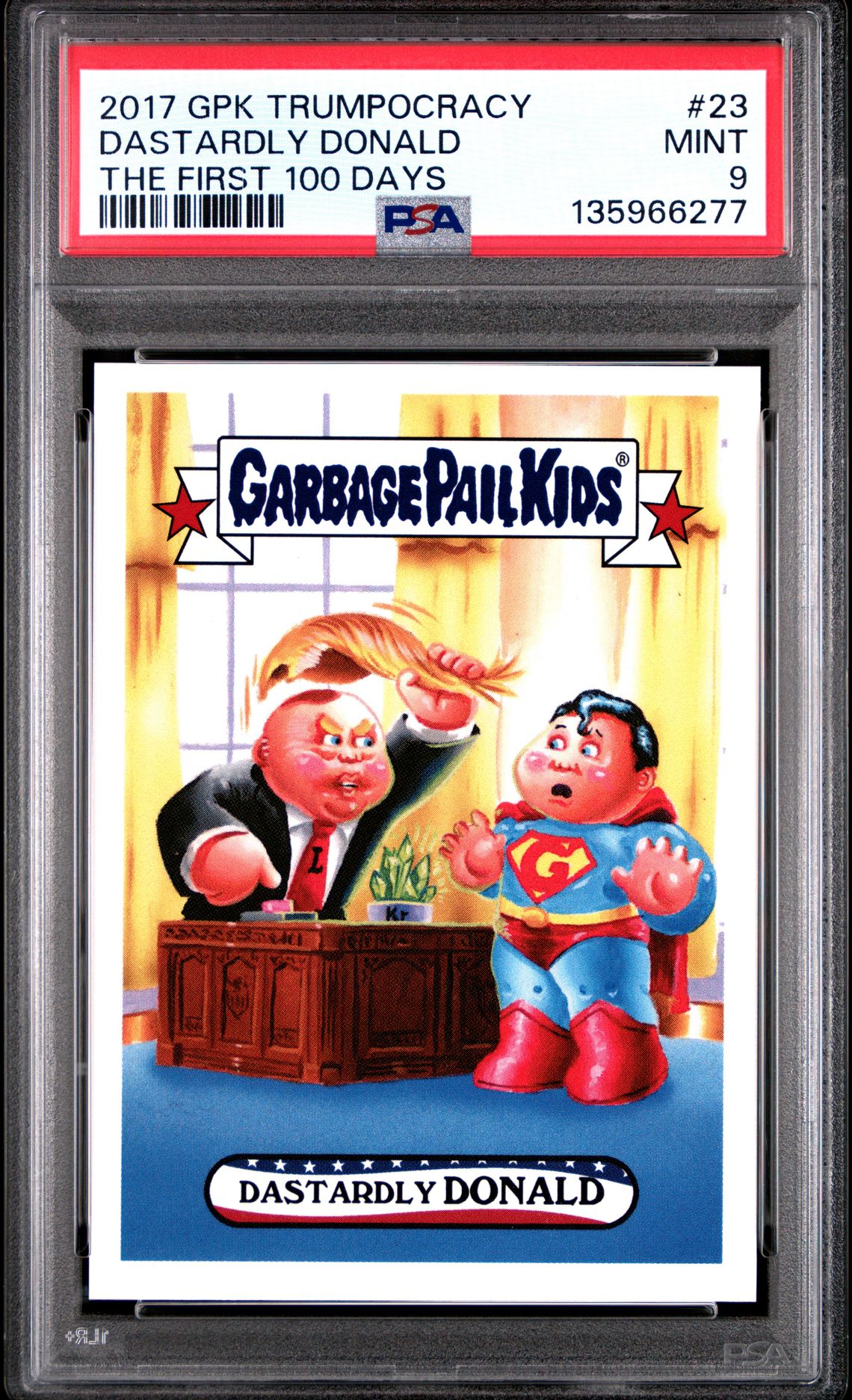 2017 Topps GARBAGE PAIL KIDS TRUMPOCRACY THE FIRST 100 DAYS #23 Dastardly Donald front
