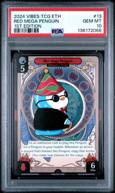 Vibes - 2024 Red Mega Penguin 1St Edition #13 Vibes Tcg Enter The Huddle PSA 10