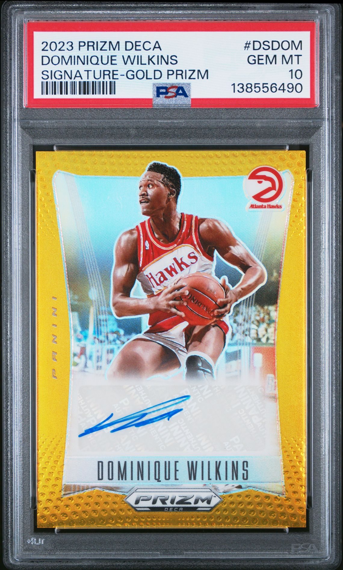 2023 Panini Prizm Deca Signatures Dominique Wilkins #Dsdom (Signature-Gold Prizm) Gem Mt 10 front