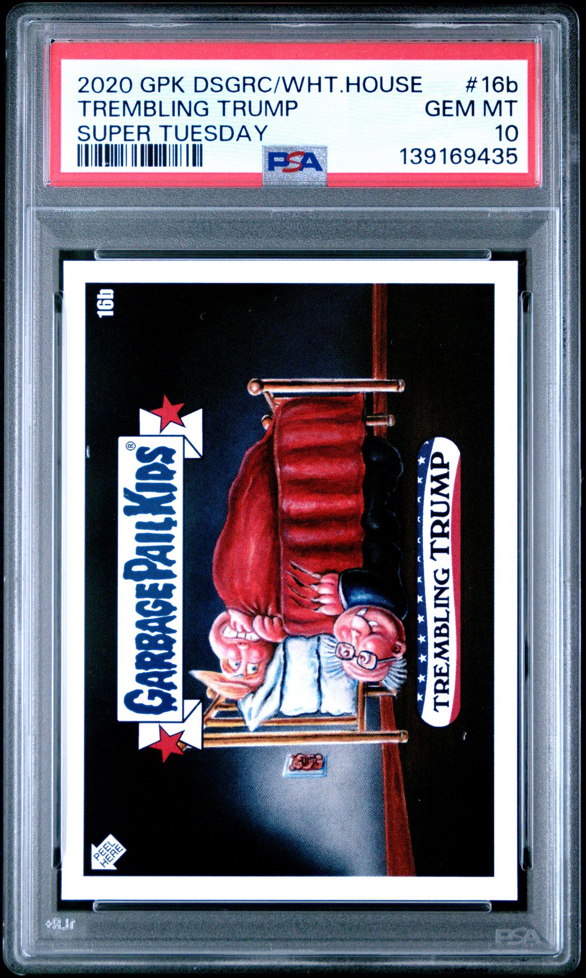 2020 Topps GARBAGE PAIL KIDS DISGRACE TO THE WHITE HOUSE SUPER TUESDAY #16B Trembling Trump front